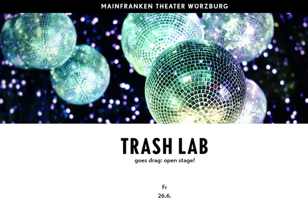 Living the Schatz Life im Trash Lab am Mainfranken Theater Würzburg